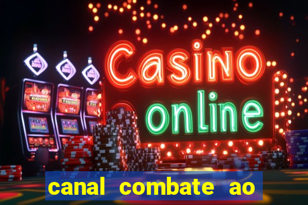 canal combate ao vivo multi canais